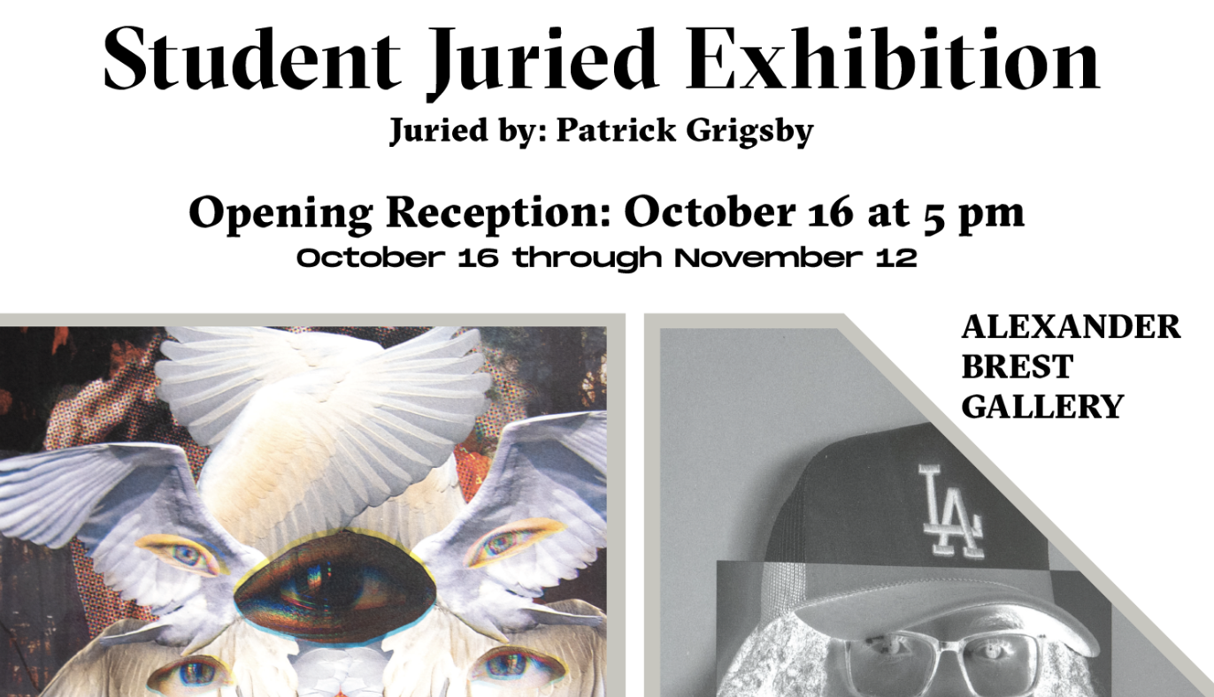 Annual Student Juried Exhibition