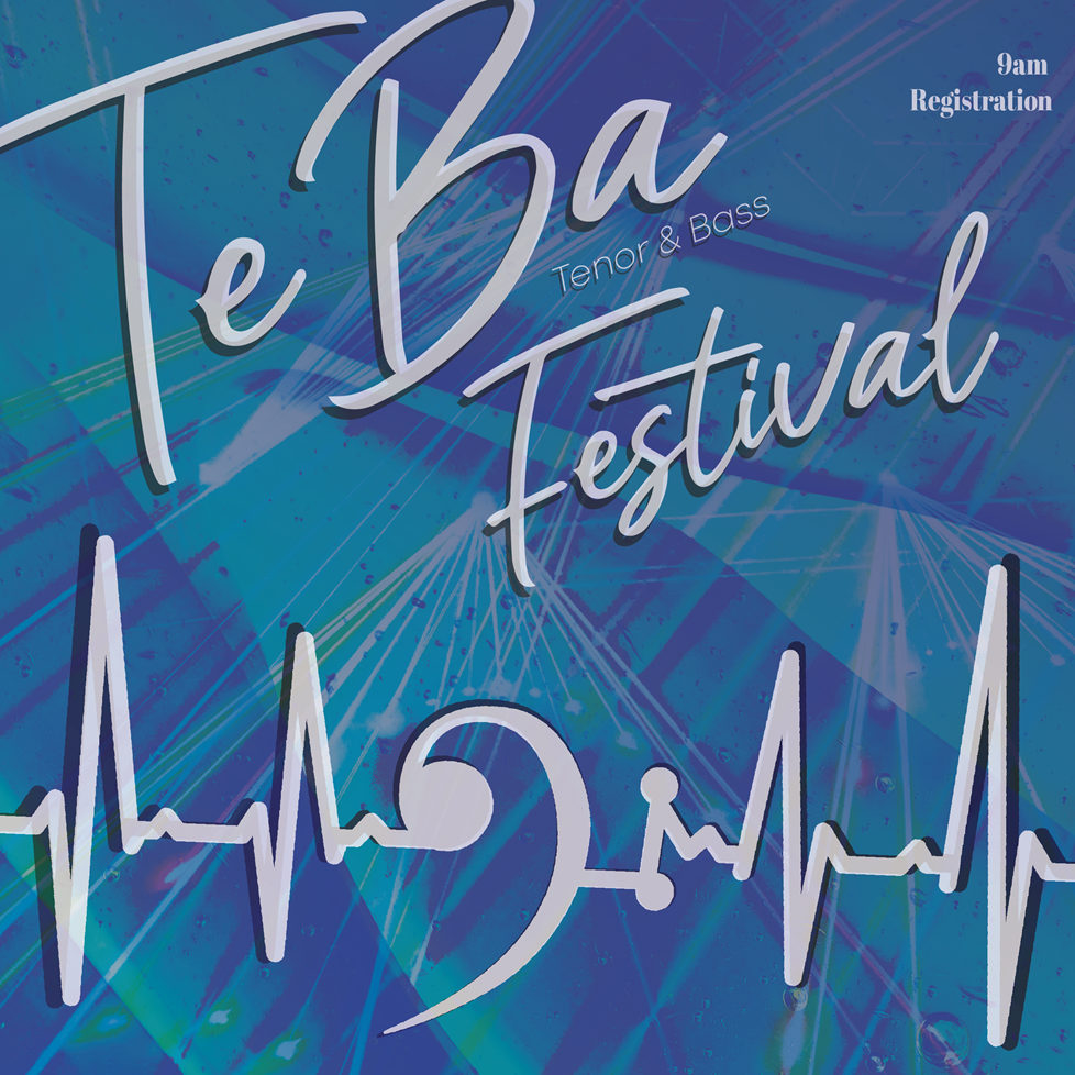 Text Poster Advertising the TeBa Day Festival: Text in image reads "TeBa Tenor & Bass Festival 9 AM Registration" and includes a graphic that combines a bass clef with an EKG heartbeat line.