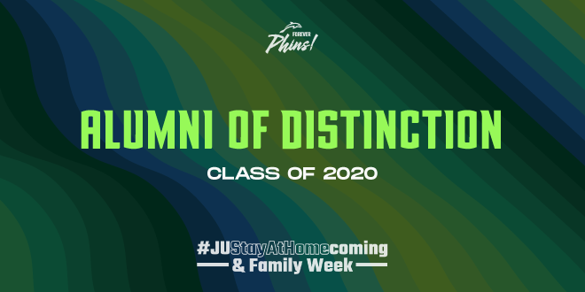 Graphic with gradient green and blue wave background with Forever Phins logo and Alumni of Distinction Class of 2020 above #JUStayAtHomecoming & Family Week logo