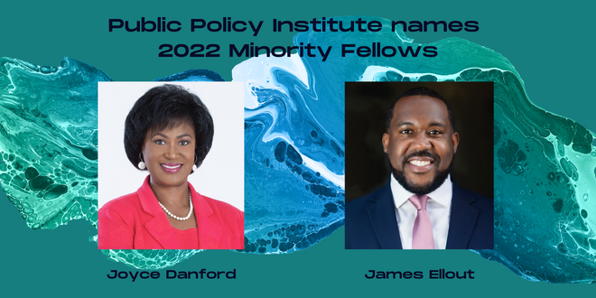 Public Policy Institute Names 2022 Minority Fellows