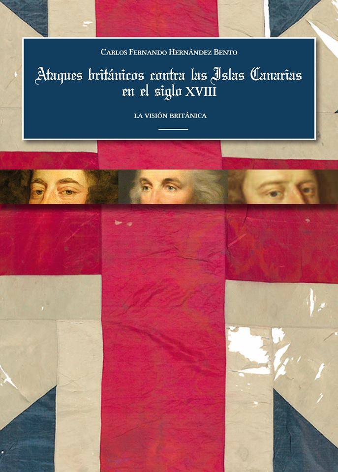 Ataques británicos contra las Islas Canarias en el siglo XVIII